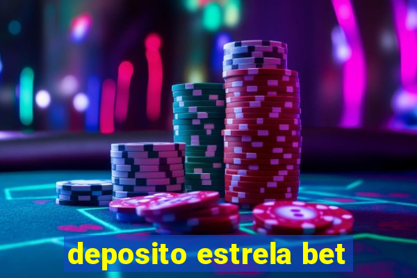 deposito estrela bet